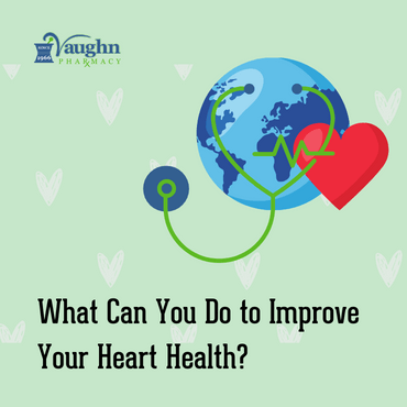 What Can You Do to Improve Your Heart Health?